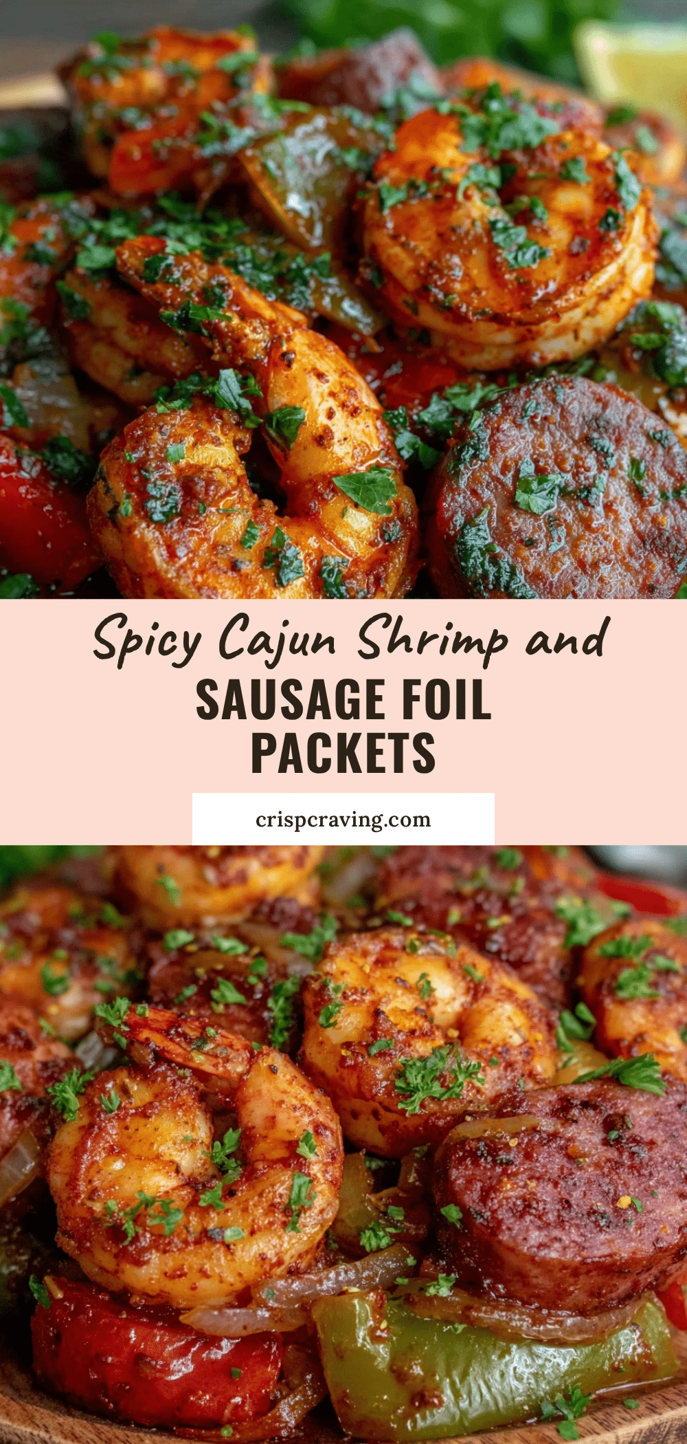 Cajun shrimp and sausage foil packets recipe