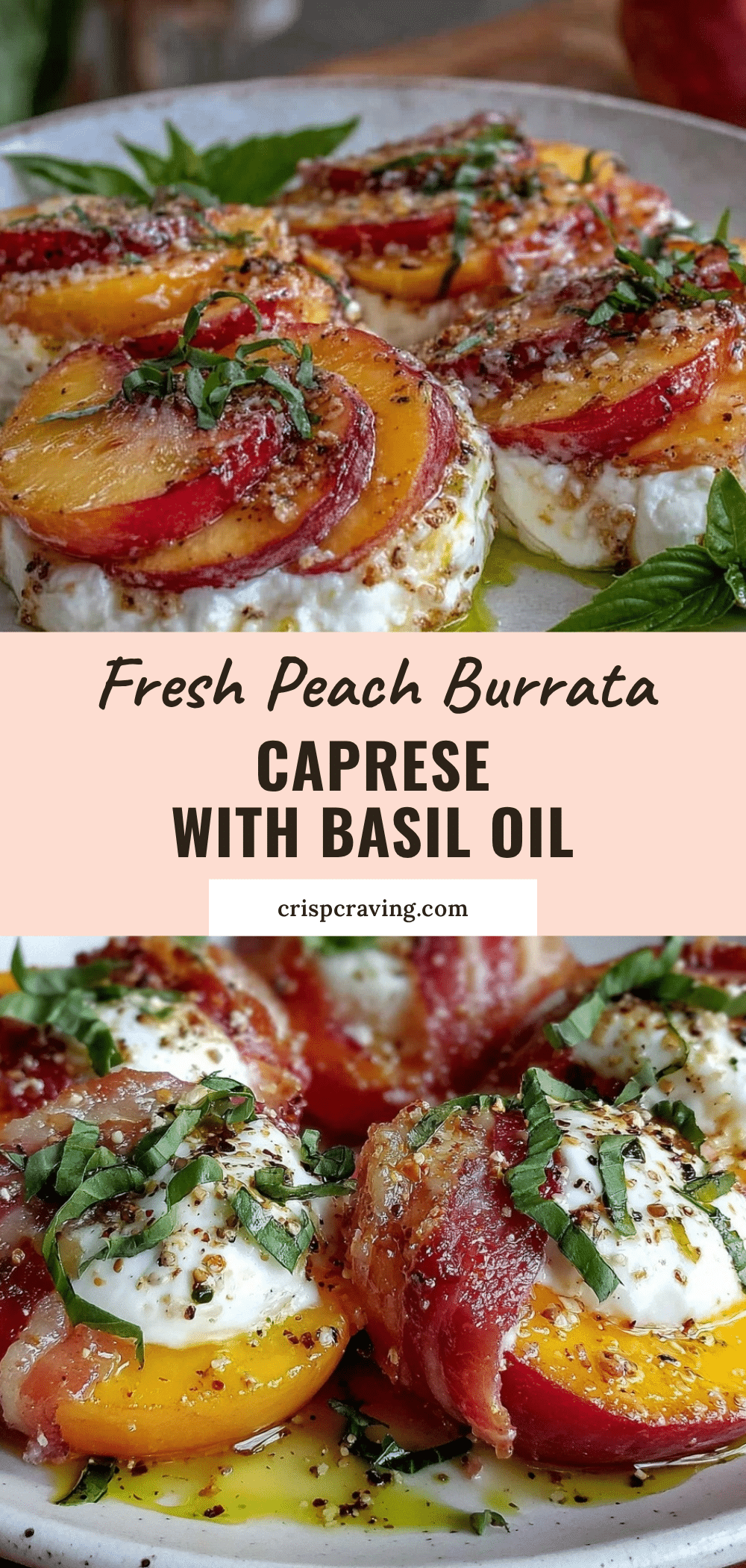 fresh peach and burrata caprese recipe