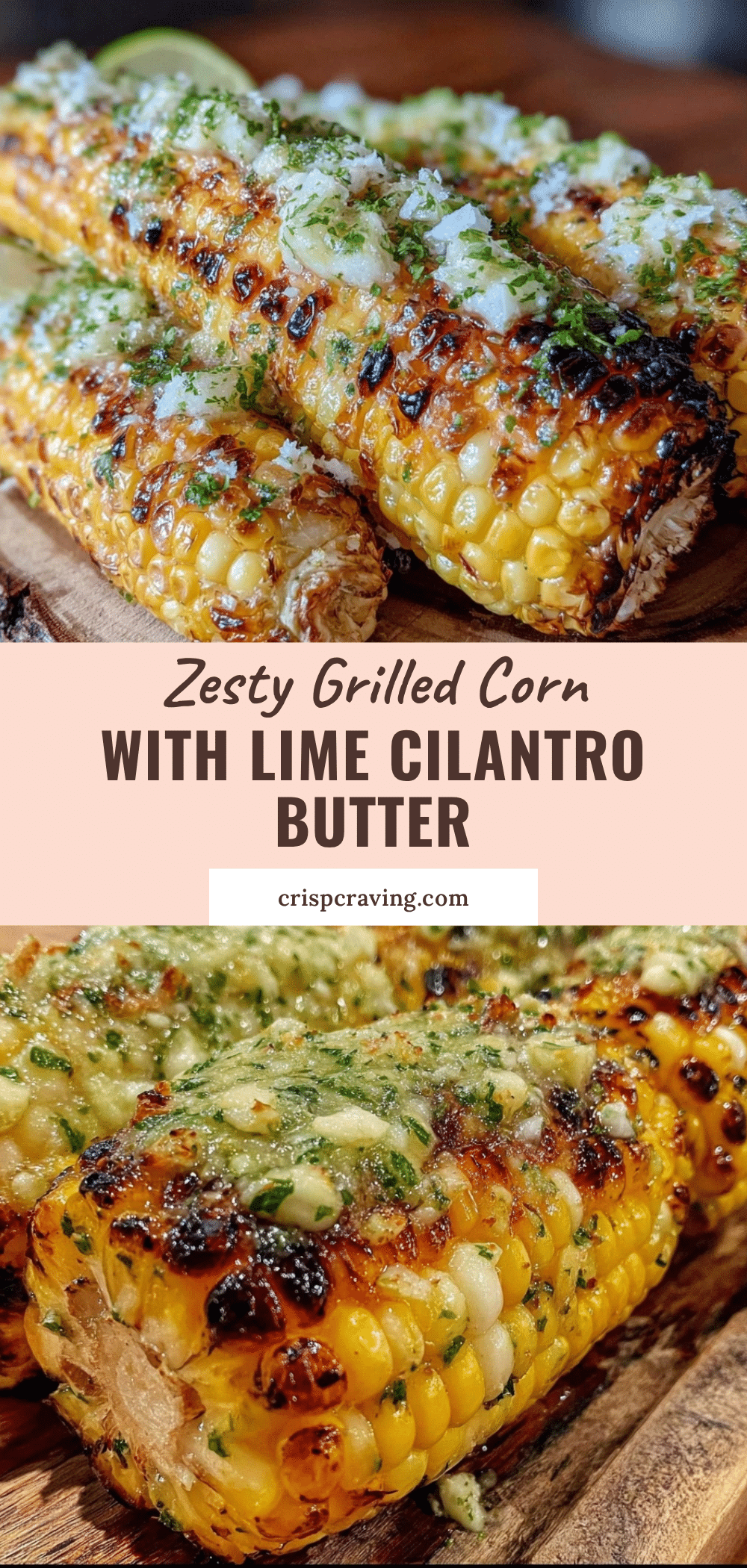grilled corn on the cob with lime cilantro butter recipe
