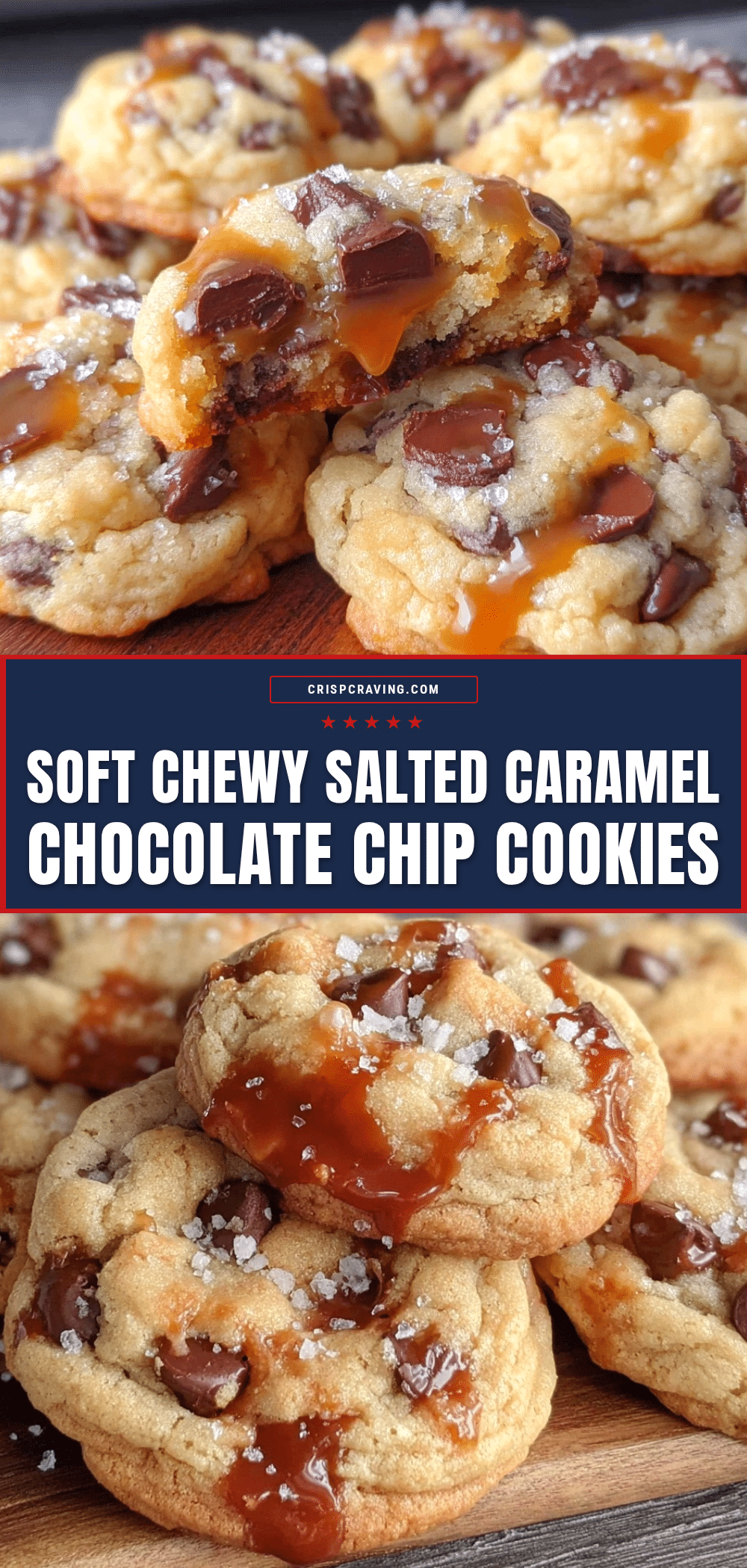 soft chewy salted caramel chocolate chip cookies recipe