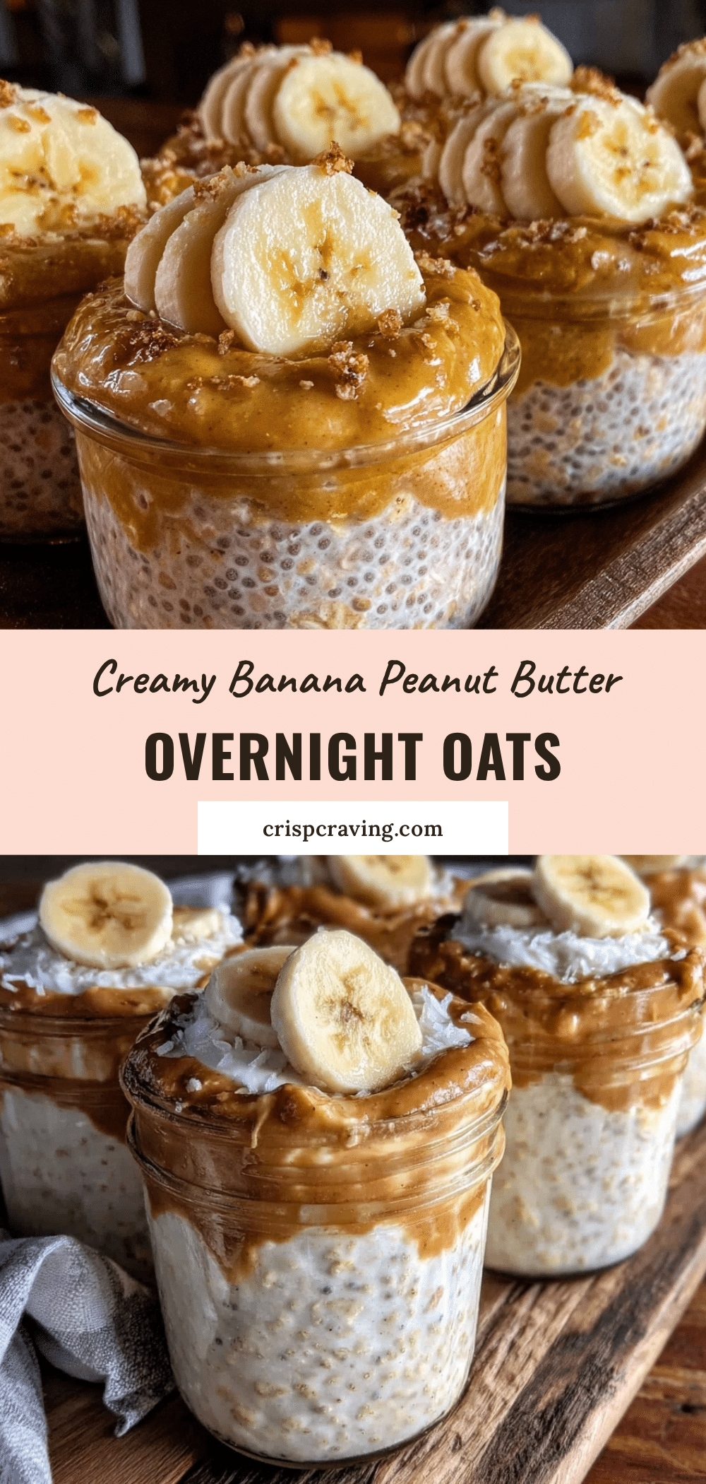 creamy banana peanut butter overnight oats recipe